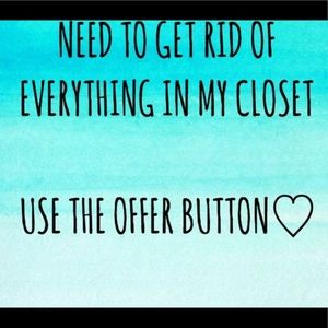 I need to sell everything!!!!!